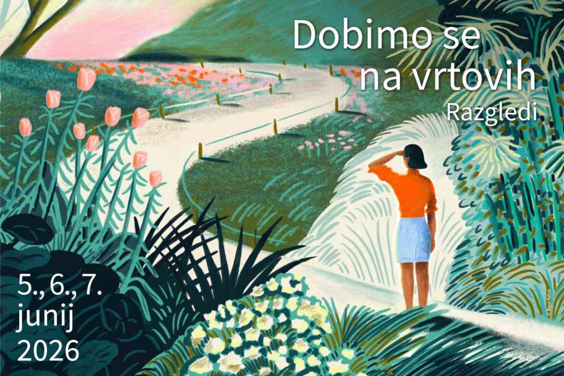 Dobimo se na vrtovih 2026